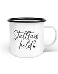 Emaille-Tasse "Stalltagsheld"