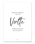 Poster "Wenn ich könnte, wie ich Volte"