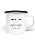 Emaille-Tasse "Halle-luja"