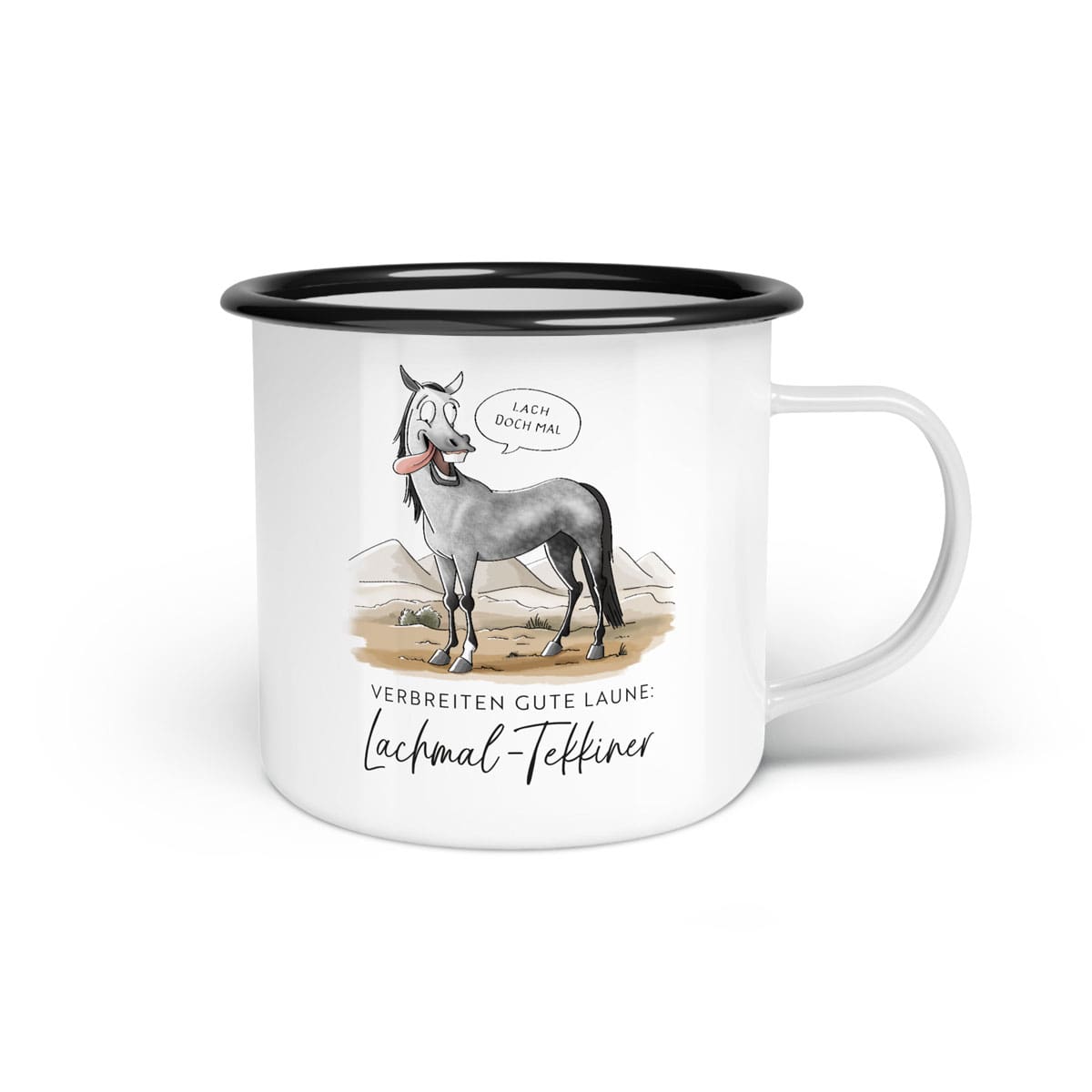 Emaille-Tasse "Lachmal-Tekkiner"
