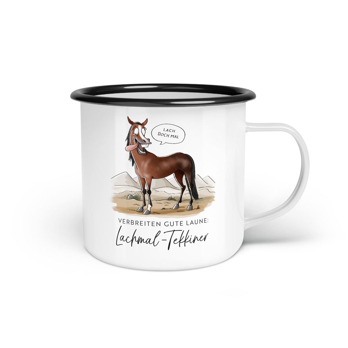 Emaille-Tasse "Lachmal-Tekkiner"