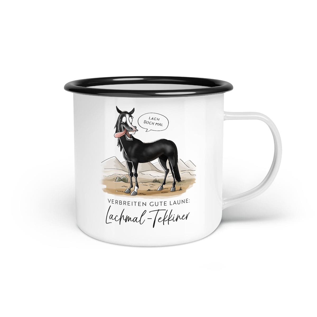 Emaille-Tasse "Lachmal-Tekkiner"