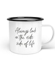 Emaille-Tasse "ride side of life"